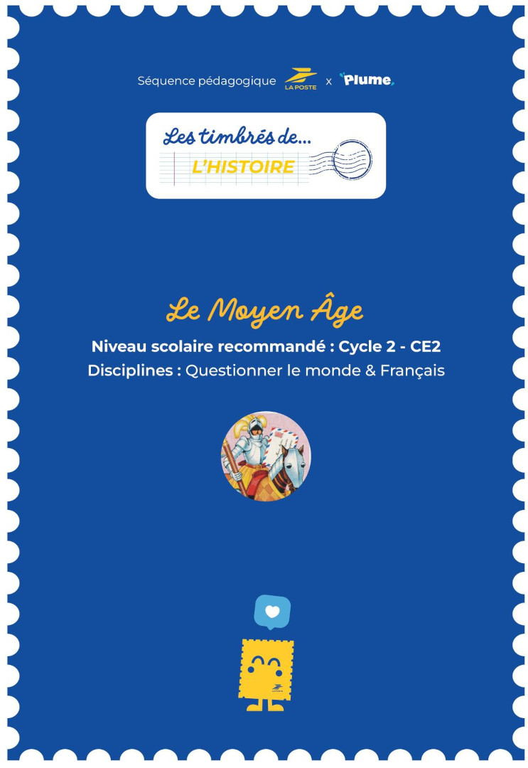 Les timbrés de l’histoire – Le Moyen Âge – CE2